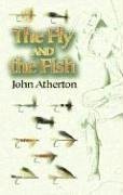 the fly and the fish 1st edition john atherton 0486452638, 978-0486452630