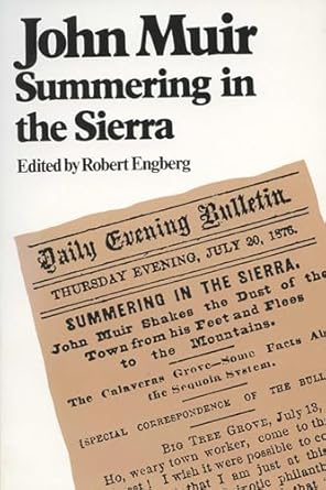 john muir summering in the sierra 1st edition john muir ,robert e engberg 0299096246, 978-0299096243