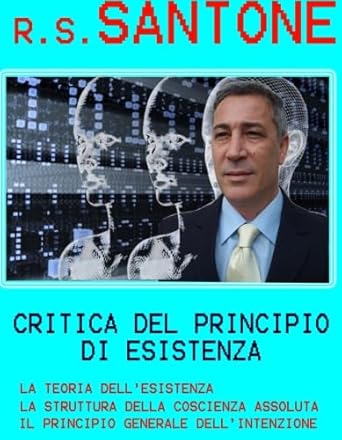 critica del principio di esistenza 1st edition roberto salvatore santone 6050394474, 978-6050394474