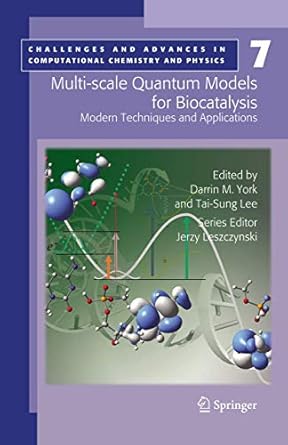 multi scale quantum models for biocatalysis modern techniques and applications 1st edition darrin m york ,tai