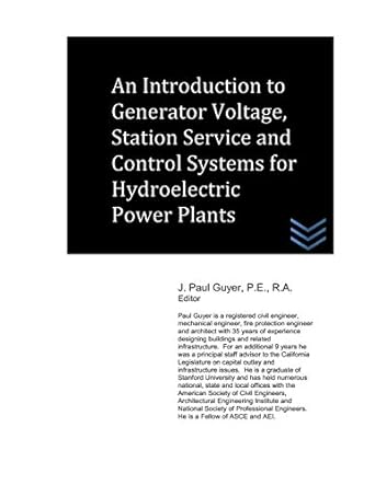 an introduction to generator voltage station service and control systems for hydroelectric power plants 1st