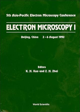 electron microscopy i 5th asia pacific electron microscopy conference beijing china 2 6 august 1992 1st