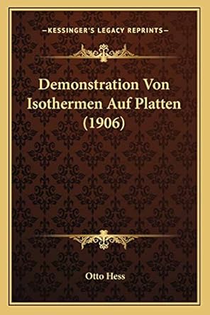 demonstration von isothermen auf platten 1st edition otto hess 116738010x, 978-1167380105