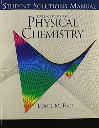 student solutions manual 1st edition lionel m raff 0130406643, 978-0130406644