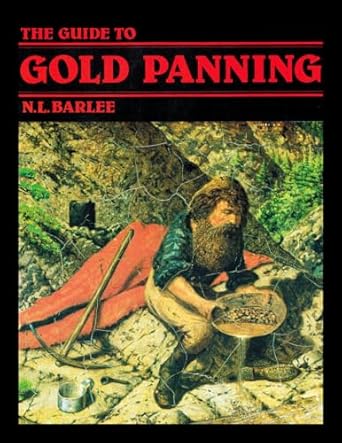 the guide to gold panning 1st edition bill barlee 0888399863, 978-0888399861