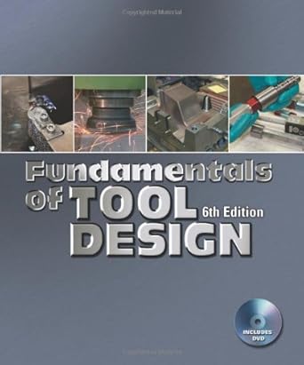 fundamentals of tool design 1st edition dr john g nee ,editor 0872638677, 978-0872638679