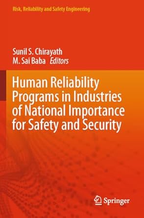 human reliability programs in industries of national importance for safety and security 1st edition sunil s