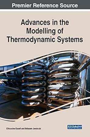 advances in the modelling of thermodynamic systems 1st edition elhoucine essefi ,ibtissem jendoubi