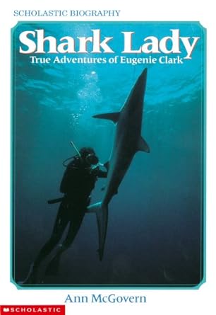 shark lady true adventures of eugenie clark 1st edition ann mcgovern ,ruth chew 0590447718, 978-0590291248