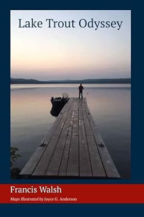 lake trout odyssey 1st edition mr francis j walsh 1794062890, 978-1794062894