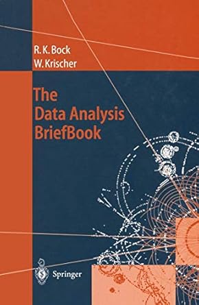 the data analysis briefbook 1st edition rudolf k k bock ,werner krischer 364208382x, 978-3642083822