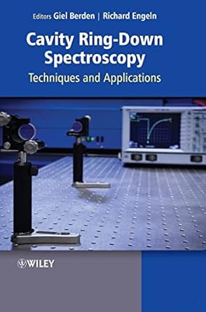 cavity ring down spectroscopy techniques and applications 1st edition giel berden ,richard engeln 1405176881,