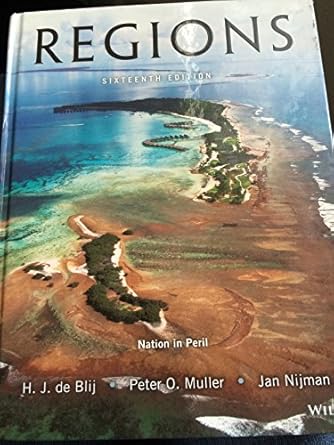 geography realms regions and concepts 1st edition j de blij, h ,peter o muller ,jan nijman 1118673956,