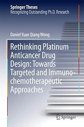 rethinking platinum anticancer drug design towards targeted and immuno chemotherapeutic approaches 1st