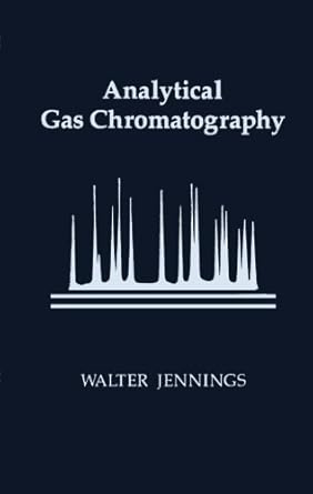 analytical gas chromatography 1st edition walter jennings 0124121942, 978-0124121942