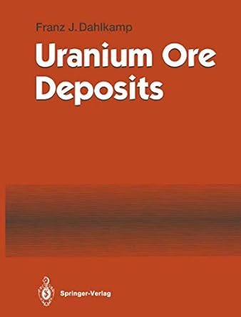 uranium ore deposits 1st edition franz j dahlkamp 3540532641, 978-3540532644