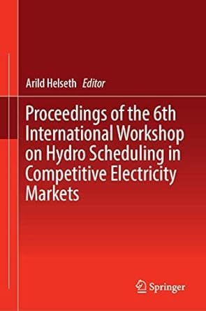 proceedings of the 6th international workshop on hydro scheduling in competitive electricity markets 1st