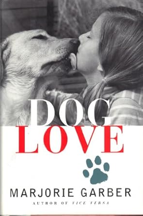 dog love 1st edition marjorie garber 068481871x, 978-0684818719