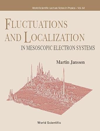 fluctuations and localization in mesoscopic electron systems 1st edition martin janssen 9810242093,
