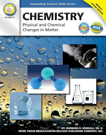 mark twain chemistry workbook science book for grades 5 and up physical and chemical changes in matter