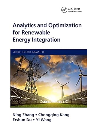 analytics and optimization for renewable energy integration 1st edition ning zhang ,yi wang ,ershun du