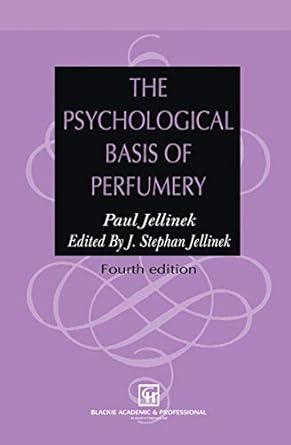 the psychological basis of perfumery 1st edition j stephan jellinek 0751403687, 978-0751403688