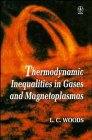 thermodynamic inequalities in gases and magnetoplasmas 1st edition l c woods 0471966746, 978-0471966746