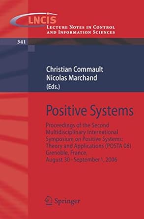 positive systems proceedings of the second multidisciplinary international symposium on positive systems