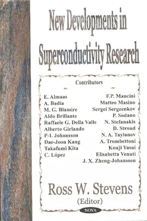 new developments in superconductivity research 1st edition ross w stevens 1590338626, 978-1590338629