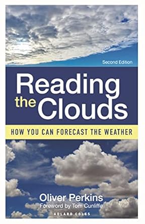 reading the clouds how you can forecast the weather 1st edition oliver perkins 1399401424, 978-1399401425