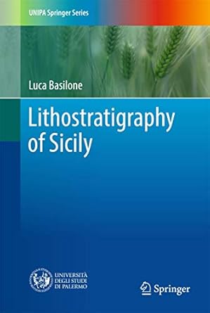lithostratigraphy of sicily 1st edition luca basilone 3319739417, 978-3319739410