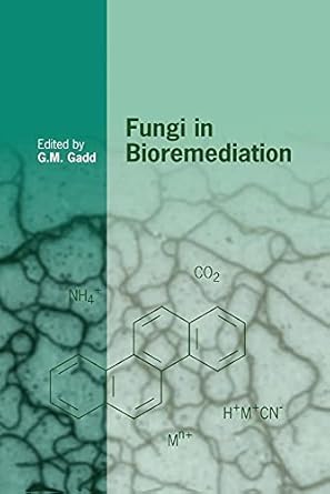 fungi in bioremediation 1st edition g m gadd 0521065313, 978-0521065313
