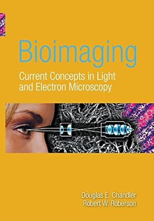 pod bioimaging current concepts in light and electron micros 1st edition douglas chandler ,robert roberson