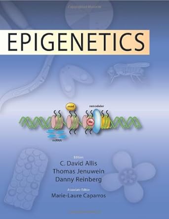 epigenetics 1st edition c david allis ,thomas jenuwein ,danny reinberg ,marie laure caparros 0879697245,