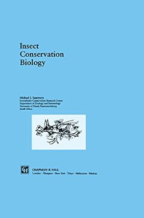 insect conservation biology 1st edition michael j samways 0412454408, 978-0412454400
