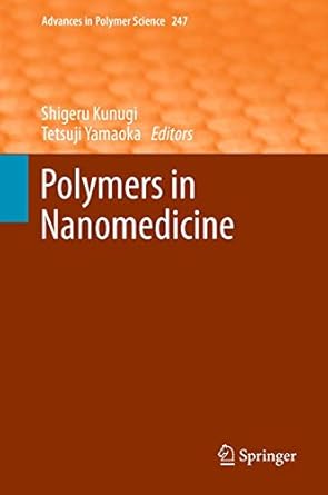 polymers in nanomedicine 1st edition shigeru kunugi ,tetsuji yamaoka 3642278558, 978-3642278556