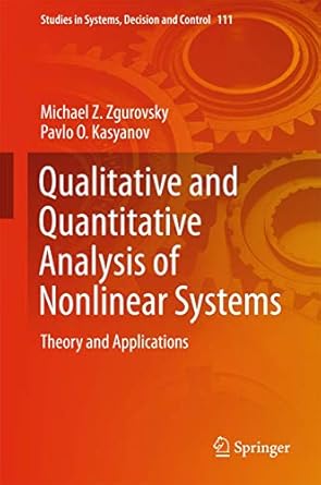 qualitative and quantitative analysis of nonlinear systems theory and applications 1st edition michael z