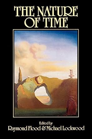 the nature of time 1st edition raymond flood ,michael lockwood 0631165789, 978-0631165781