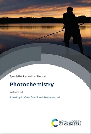 photochemistry volume 51 1st edition stefano crespi ,stefano protti 1837672156, 978-1837672158