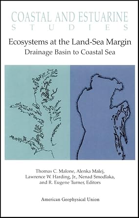 ecosystems at the land sea margin drainage basin to coastal sea 1st edition thomas c malone ,alenka malej