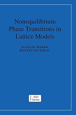 nonequilibrium phase transitions in lattice models 1st edition joaquin marro ,ronald dickman 0521480620,