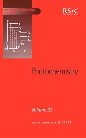 photochemistry volume 33 1st edition a gilbert ,william m horspool ,norman s allen ,alan cox ,albert c pratt