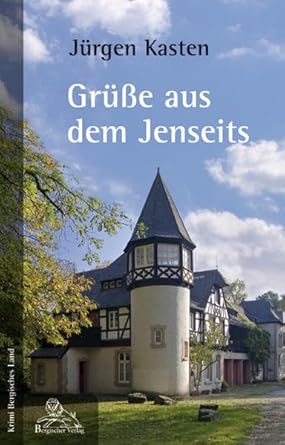 grusse aus dem jenseits 1st edition jurgen kasten 3943886042, 978-3943886047