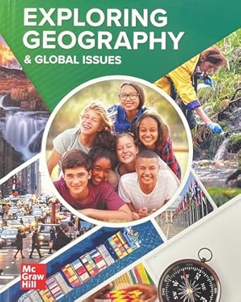 exploring geography and global issues 1st edition mcgraw hill 0079022847, 978-0079022844