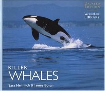 killer whales 1st edition sara heimlich boran ,james heimlich boran ,sara heimlich 089658545x, 978-0896585454