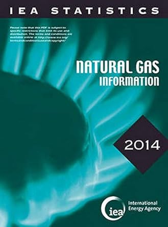 natural gas information 2014 1st edition organization for economic cooperation and development 9264217053,