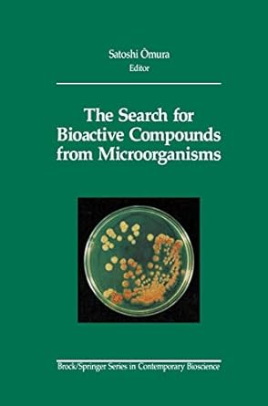 the search for bioactive compounds from microorganisms 1st edition satoshi omura 1461287618, 978-1461287612
