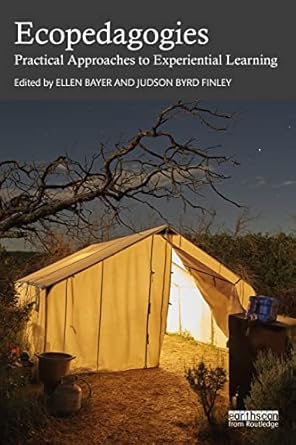 ecopedagogies 1st edition ellen bayer ,judson byrd finley 1032118458, 978-1032118451