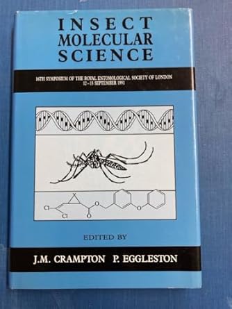 insect molecular science 16th symposium of the royal entomological society of london 12 13 september 1991 at