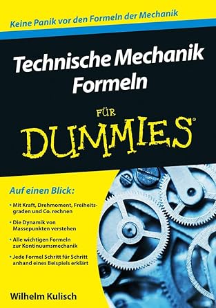 technische mechanik formeln fur dummies 1st edition wilhelm kulisch 3527711538, 978-3527711536